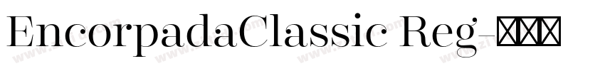 EncorpadaClassic Reg字体转换
